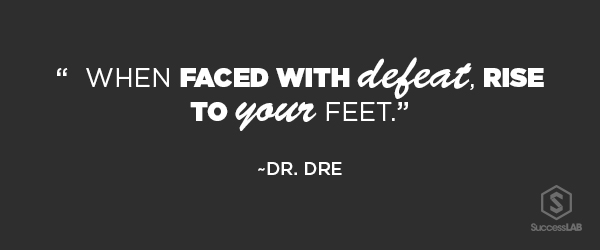 Quote of the Week: Dr. Dre on Overcoming Defeat