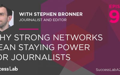 Why Strong Networks Mean Staying Power for Journalists